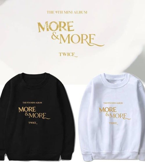 Twice More & More Sweatshirt