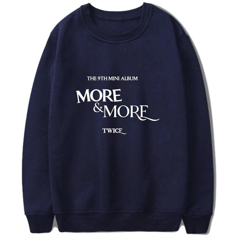 Twice More & More sweatshirt